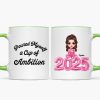 Poured Myself A Cup Of Ambition Personalized Ceramic Mug