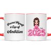 Poured Myself A Cup Of Ambition Personalized Ceramic Mug