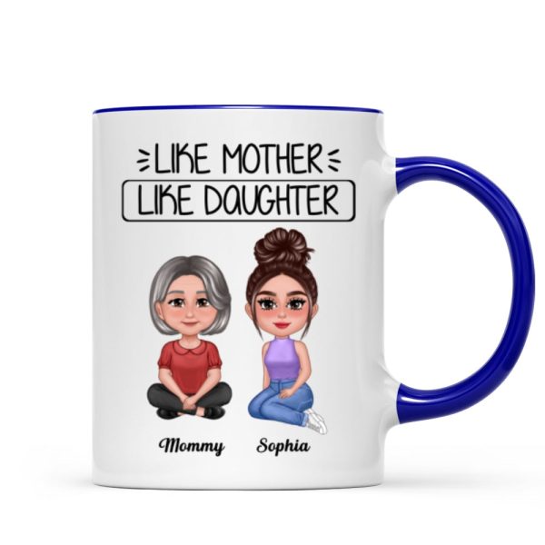 Pretty Doll Like Mother Like Daughter Personalized Mug