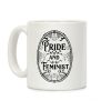 Pride and Feminist Coffee Mug
