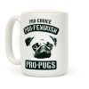 Pro-Choice Pro-Feminism Pro-Pugs Coffee Mug