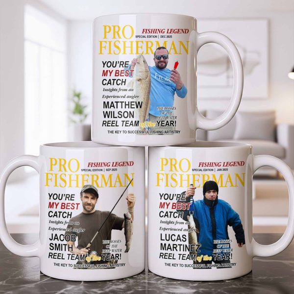 Pro Fisherman You're My Best Catch - Personalized Custom Coffee Mug - FISH022_MG