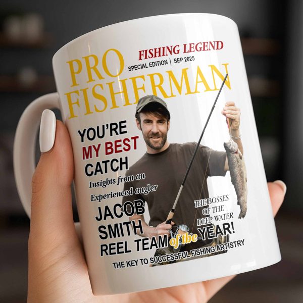 Pro Fisherman You're My Best Catch - Personalized Custom Coffee Mug - FISH022_MG