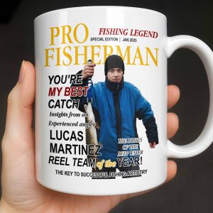 Pro Fisherman You're My Best Catch - Personalized Custom Coffee Mug - FISH022_MG