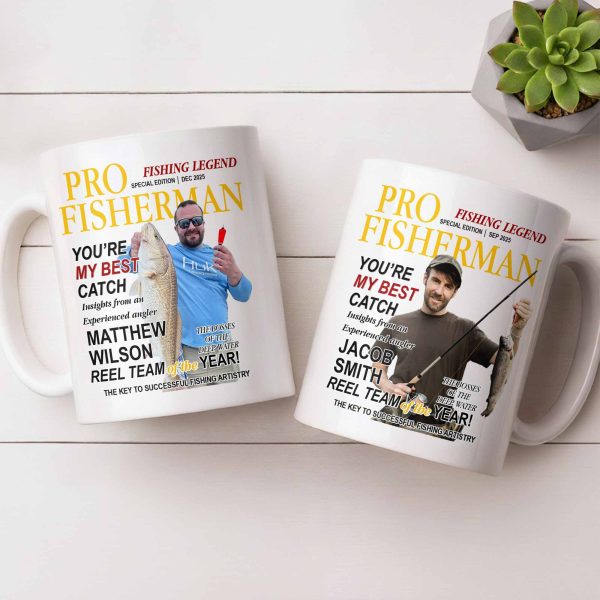 Pro Fisherman You're My Best Catch - Personalized Custom Coffee Mug - FISH022_MG