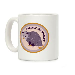 Protect the Wildlife (Opossum) Coffee Mug