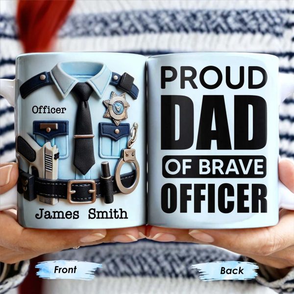 Proud Dad Of Brave Officer, Bold Text Design - Personalized Custom Coffee Mug - OFC003_MG