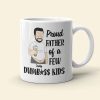 Proud Father Of A Few Kids, Personalized White Mug, Father's Day Gift For Dad, Grandpa, Uncle