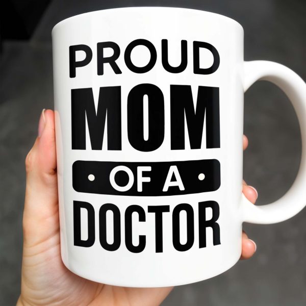 Proud Mom Of A Doctor Coffee Mug - Personalized Custom Coffee Mug - DOC005_MG
