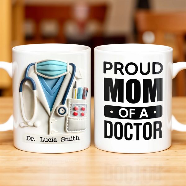 Proud Mom Of A Doctor Coffee Mug - Personalized Custom Coffee Mug - DOC005_MG