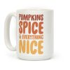 Pumpkins, Spice and Everything Nice Coffee Mug