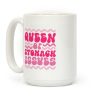 Queen of Stomach Issues Coffee Mug