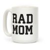 Rad Mom Coffee Mug