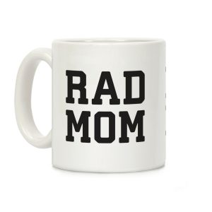 Rad Mom Coffee Mug