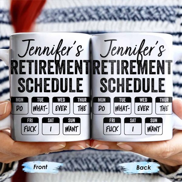 Retirement Schedule Weekly Planner - Personalized Custom Coffee Mug - RETIRE005_MG