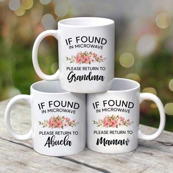 Return Mug To Mom Grandma Personalized Mug