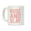 Rose' And Slay Coffee Mug