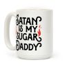 Satan Is My Sugar Daddy Coffee Mug