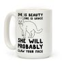 She Will Probably Claw Your Face Coffee Mug