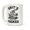 Shit's F***ed Sinking Ship Coffee Mug