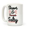 Short and Salty Coffee Mug