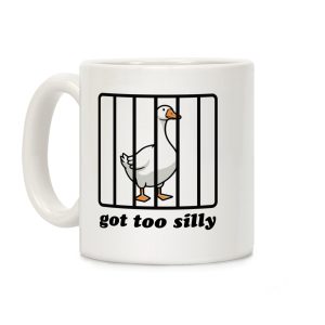 Silly Goose Mug Coffee Mug