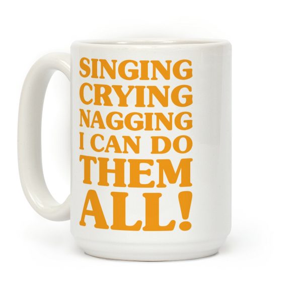 Singing Crying Nagging Coffee Mug