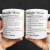 Single Mom Devoted Parent and Courageous Hero - Personalized Custom Coffee Mug - MOM129_MG
