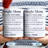 Single Mom Devoted Parent and Courageous Hero - Personalized Custom Coffee Mug - MOM129_MG