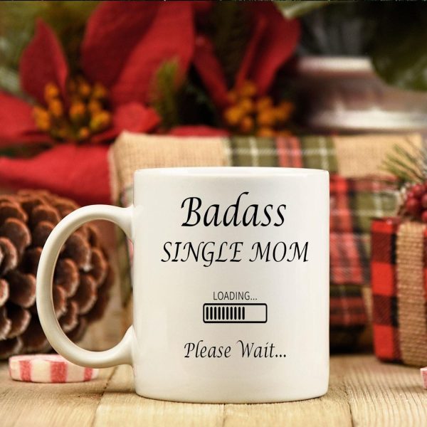 Single Mom Funny Coffee Mug, Best Single Mom Ever Gift for Mom, Birthday Christmas Mothers Day Gift for Strong Independent Mom from Daughter Son Kids