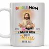 Single Mom, I Do My Best And Let Jesus Do The Rest, Family And Cross - Personalized Custom Coffee Mug - FTH059_MG