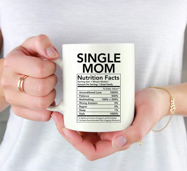 Single Mom Nutritional Facts Coffee Mug Funny Gift for Single Mom