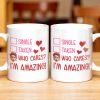 Single Taken Who Cares I'm Amazing With Checkboxes And Hearts - Personalized Custom Coffee Mug - DTG020_MG