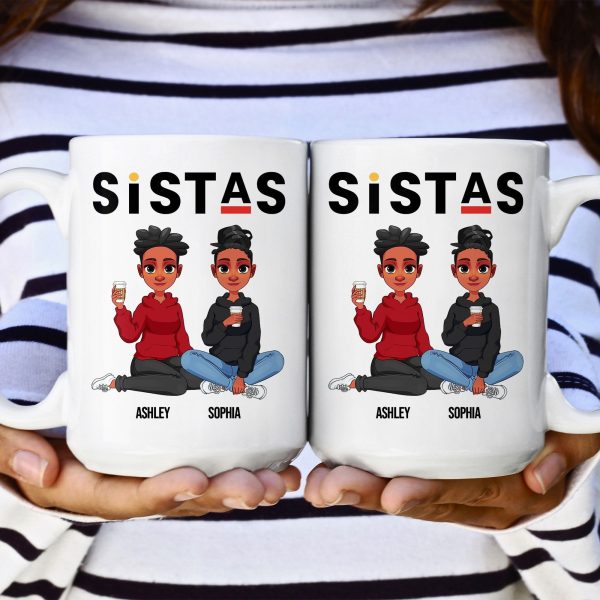 Sistas - Limited Version - Personalized Mug