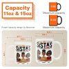 Sistas - New Version - Personalized Mug