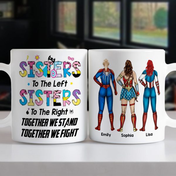 Sister To The Left, Gift For Sisters, Personalized Mug, Sister Together Coffee Mug 01HTTI240623TM