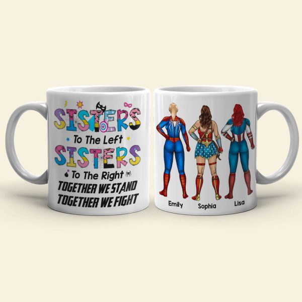 Sister To The Left, Gift For Sisters, Personalized Mug, Sister Together Coffee Mug 01HTTI240623TM