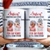 Sisters Annoying Each Other & Still Going Strong - Personalized Custom Coffee Mug - FAM769_MG