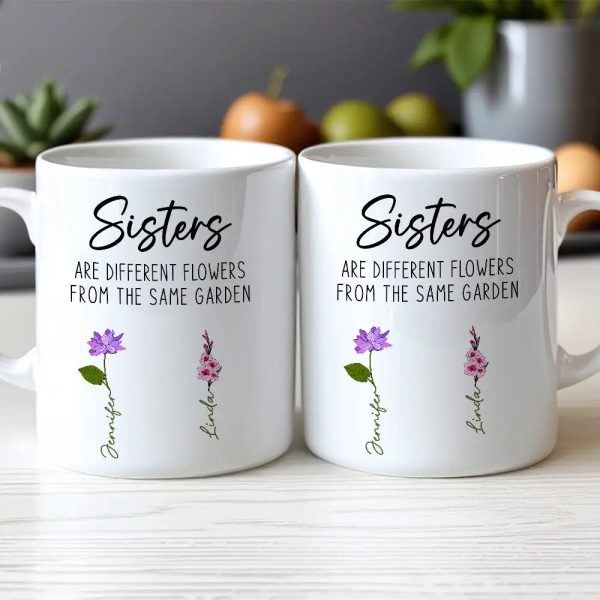 Sisters White Ceramic Mug, Different Flowers from the Same Garden, Meaningful Gift