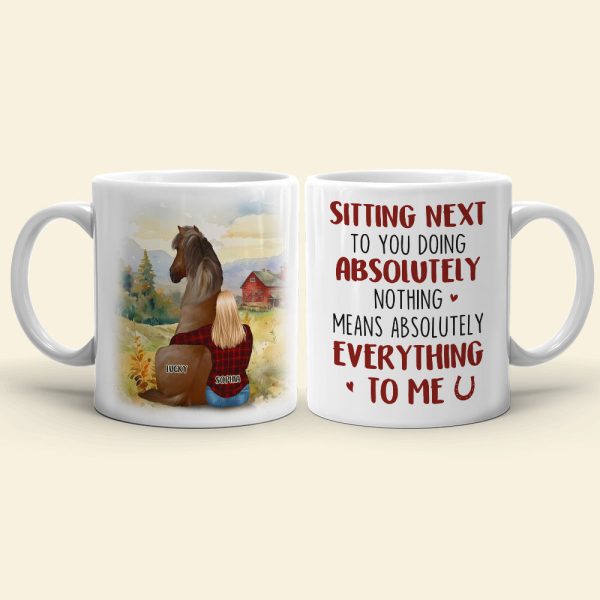 Sitting Next To You Doing Absolutely Nothing, Personalized Coffee Mug, Gifts For Horse Lover