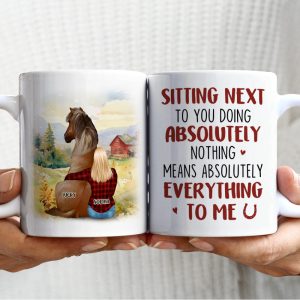 Sitting Next To You Doing Absolutely Nothing, Personalized Coffee Mug, Gifts For Horse Lover