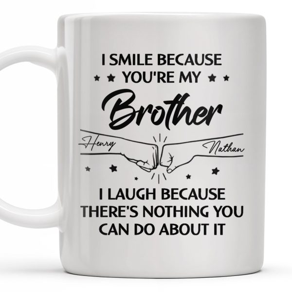 Smile And Laugh Brother Quote With Linked Hands Design - Personalized Custom Coffee Mug - FAM288_MG