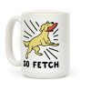 So Fetch - Dog Coffee Mug