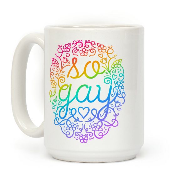 So Gay Coffee Mug