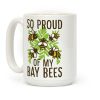So Proud of My Bay Bees Coffee Mug