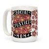 Social Justice Mom Coffee Mug