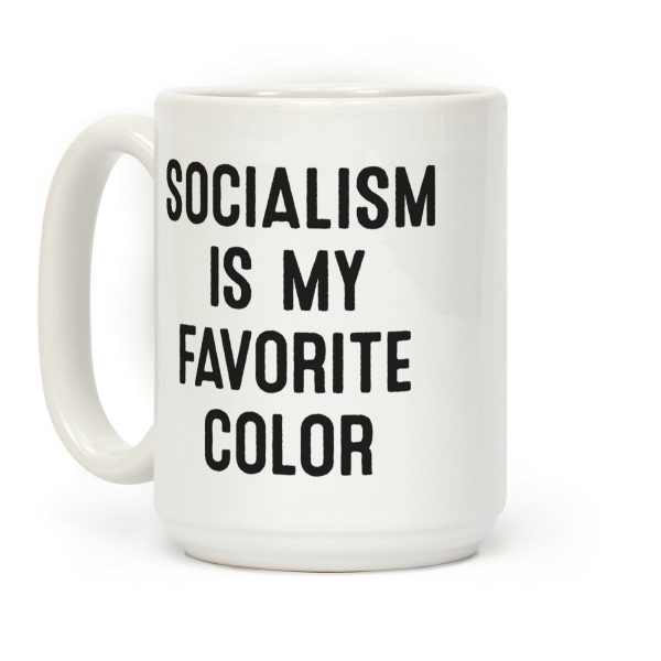 Socialism Is My Favorite Color Coffee Mug