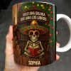 Solo Una Calaca Que Ama Los Libros With Books And Sombrero - Personalized Custom Coffee Mug - BLV010_MG