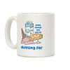 Some Things Are Worth Shitting For Coffee Mug