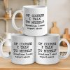 Sometimes, The Best Advice Comes From Within - Friend Mug - Christmas Gift For Best Friends, Sisters, Family Members, Coworkers